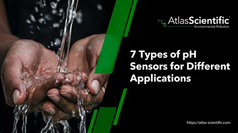 7 Types of pH Sensors For Different Applications .